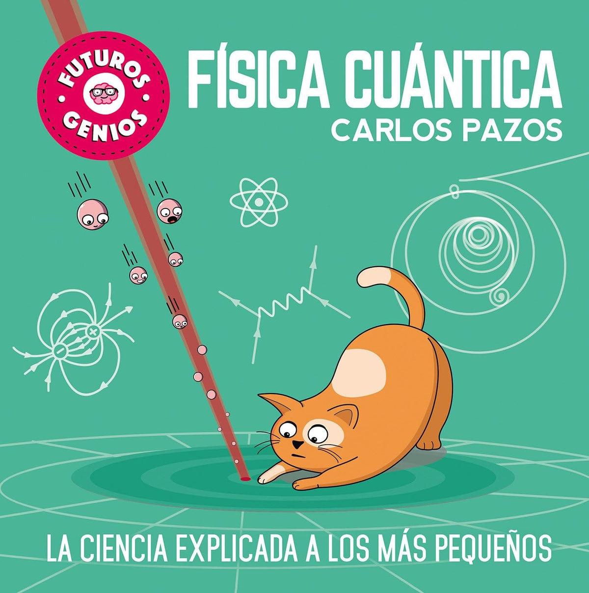 Física cuántica / Quantum Physics for Smart Kids