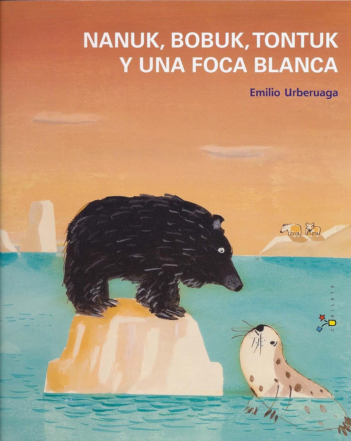 Nanuk, Bobuk, Tontuk y una Foc