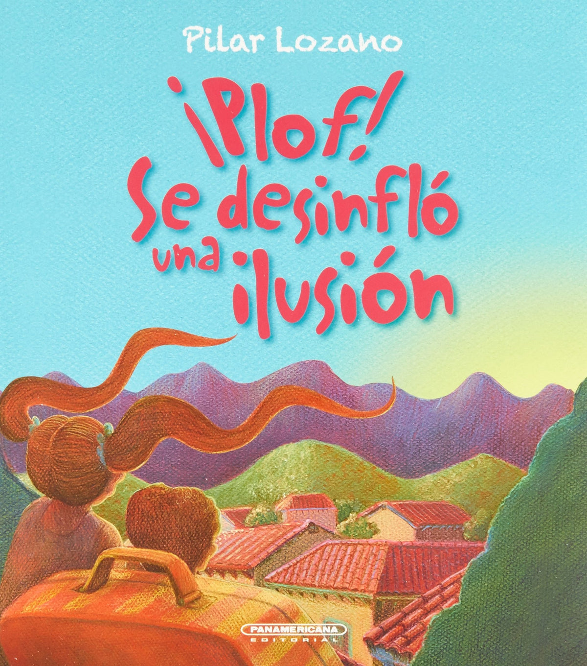 Plof! Se Desinfló una Ilusión