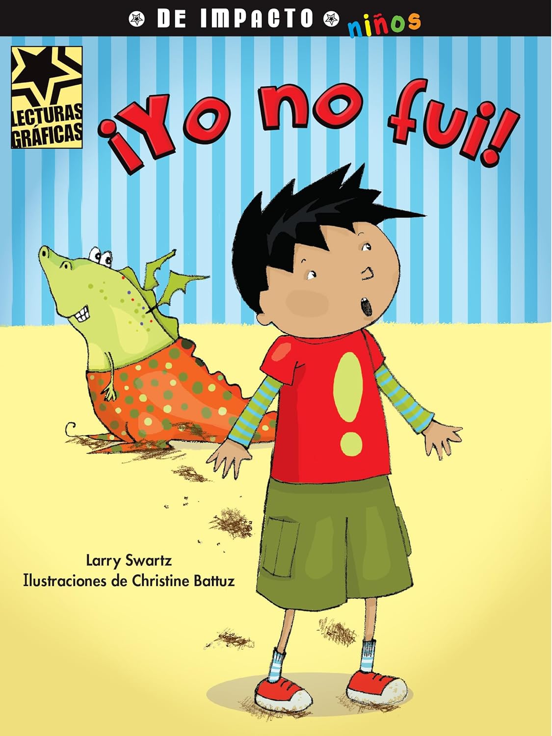 ¡Yo no fui!