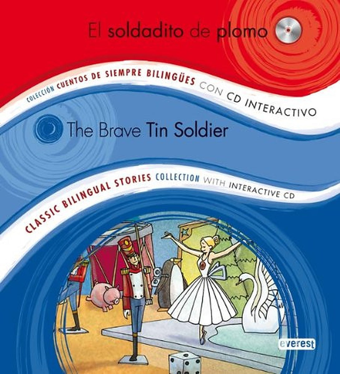 El soldadito de plomo / The Brave Tin Soldier