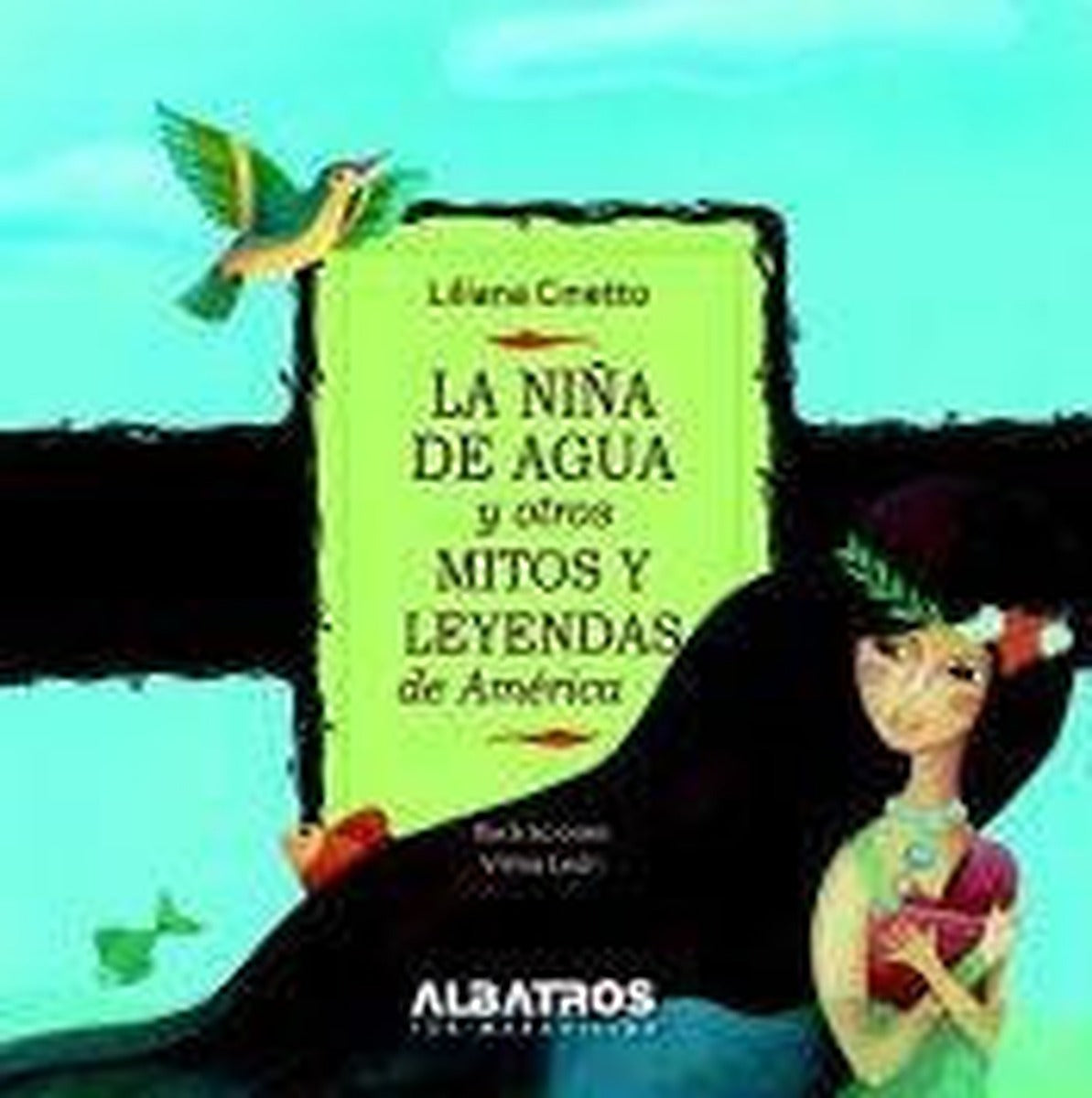 La niña de agua y otros mitos y leyendas de América