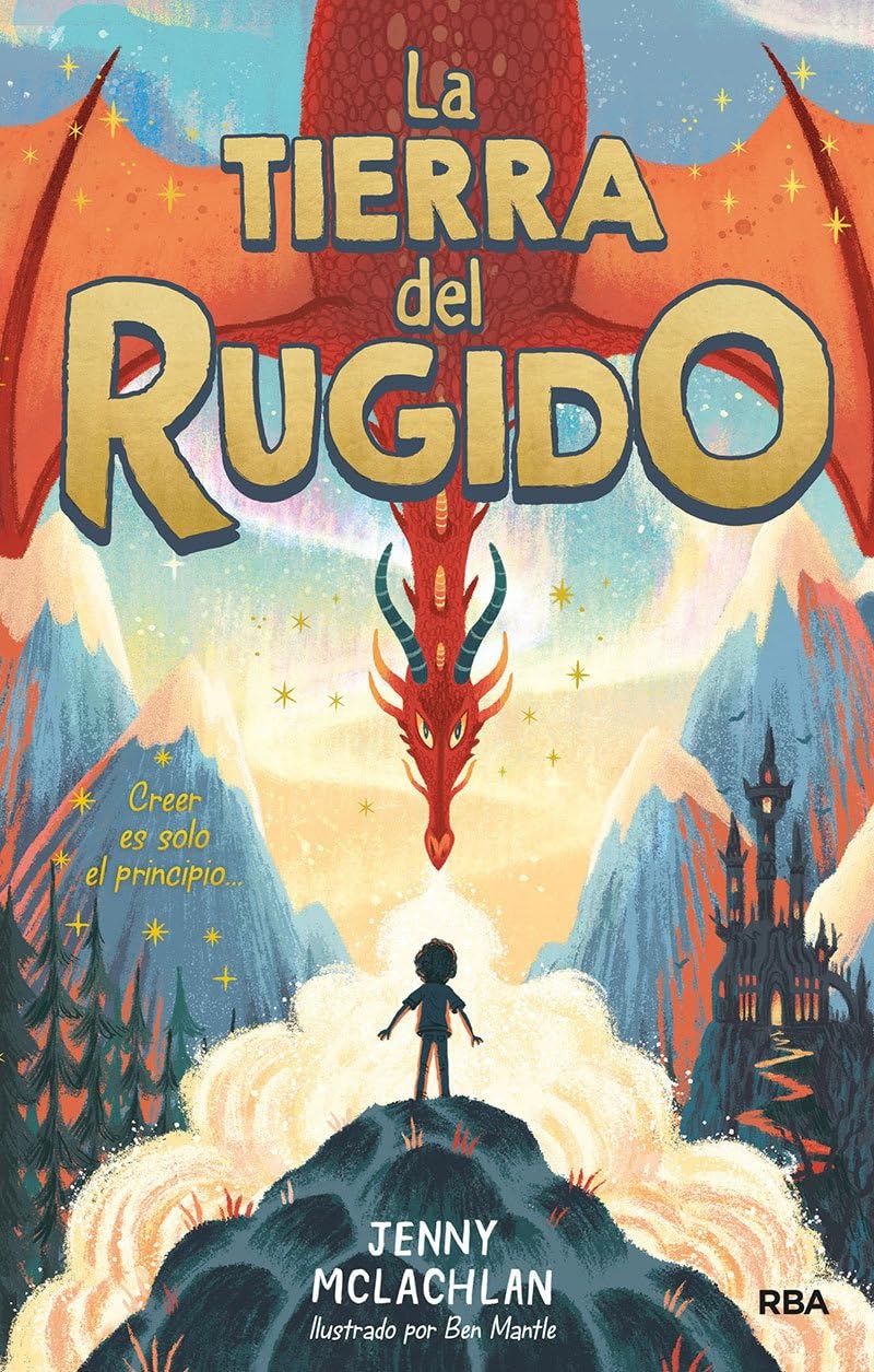 La tierra del rugido / The Land of Roar (The Land of Roar, Book 1)