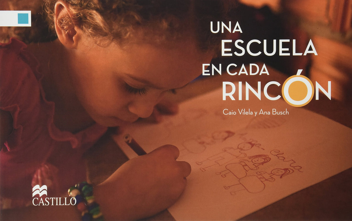 Una Escuela En Cada Rincon