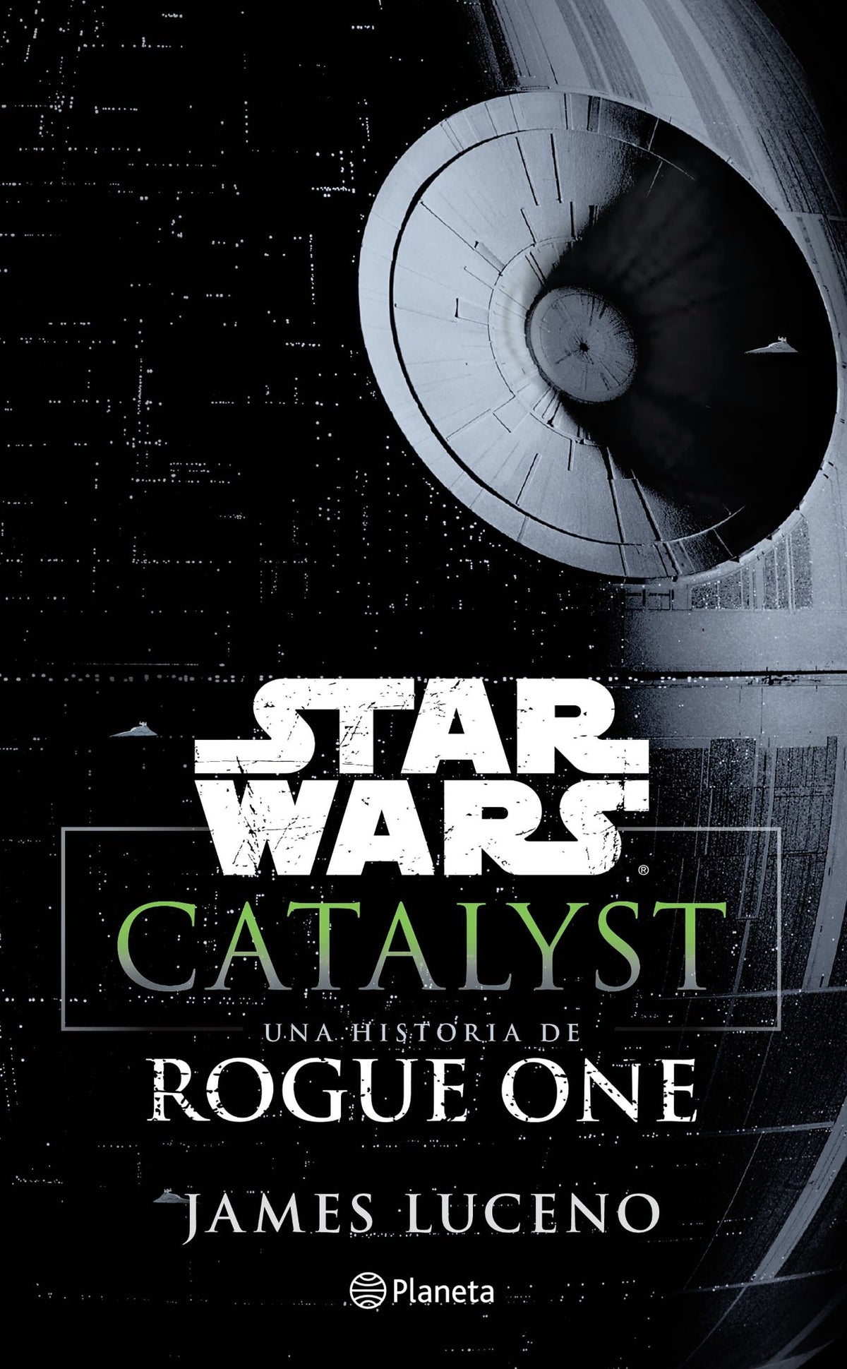 Star Wars Catalyst: Una historia de Rouge One