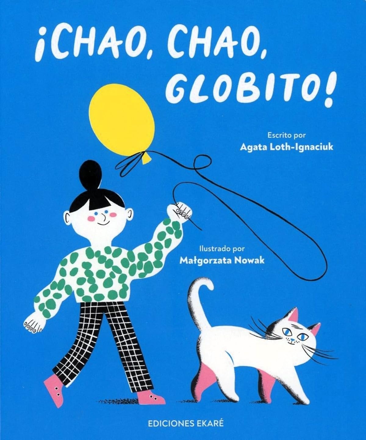 ¡Chao, chao, globito!