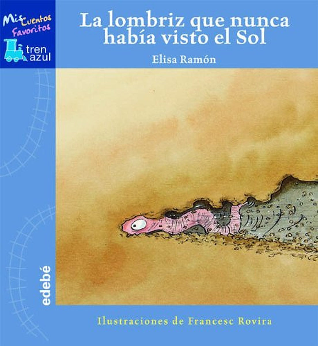 La Lombriz Que Nunca Habia Vis