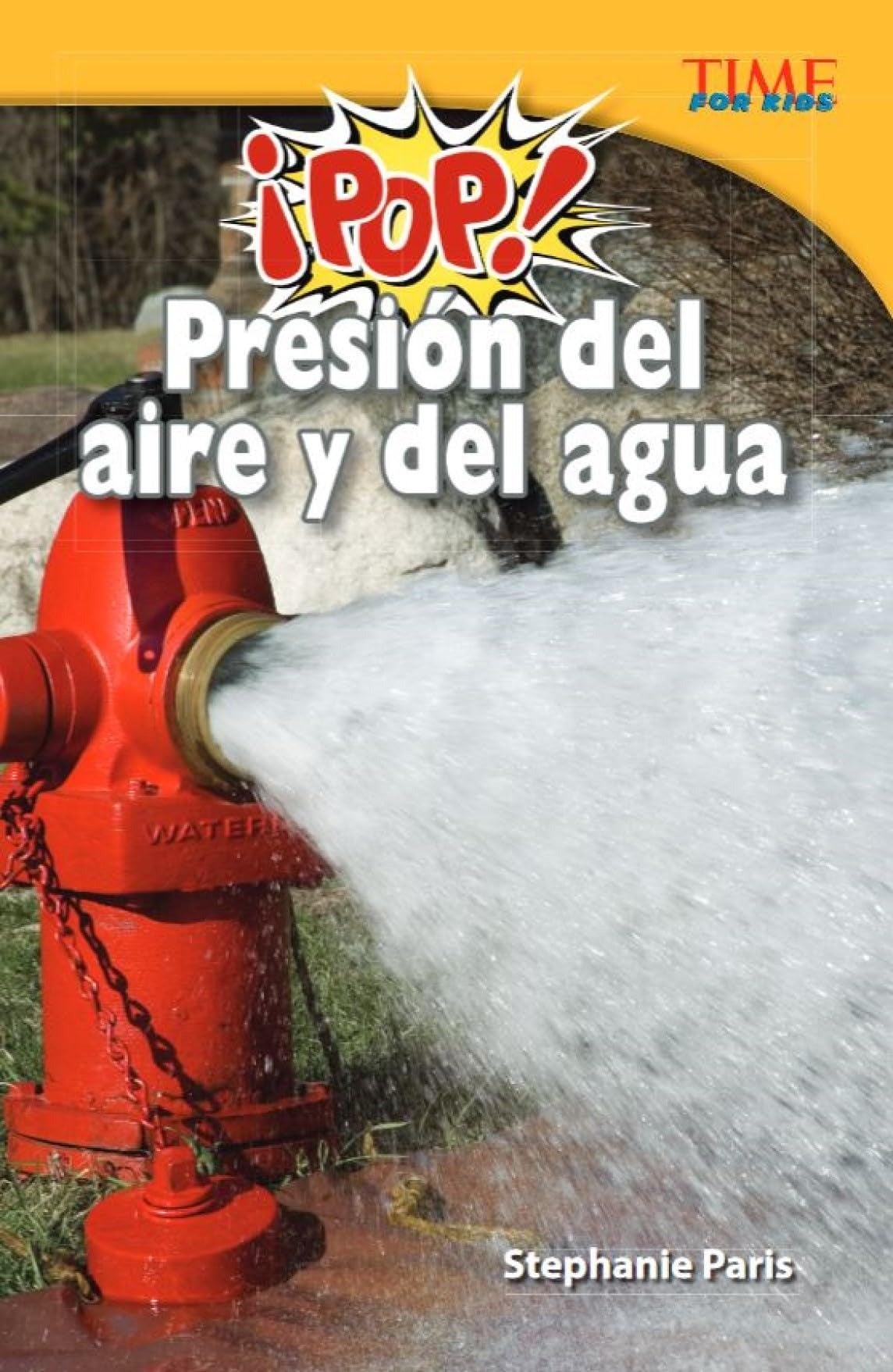 ¡Pop! Presión del aire y del agua