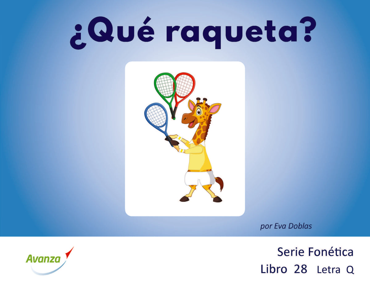 ¿Qué raqueta?