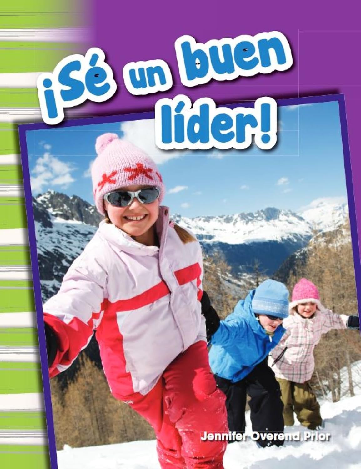 ¡Sé un buen líder!