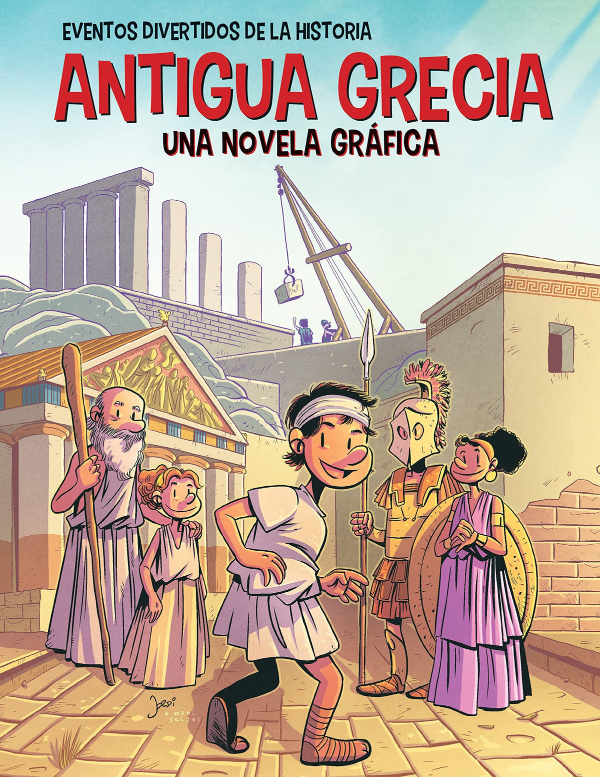 Antigua Grecia (Ancient Greece): una novela gráfica (A Graphic Novel)