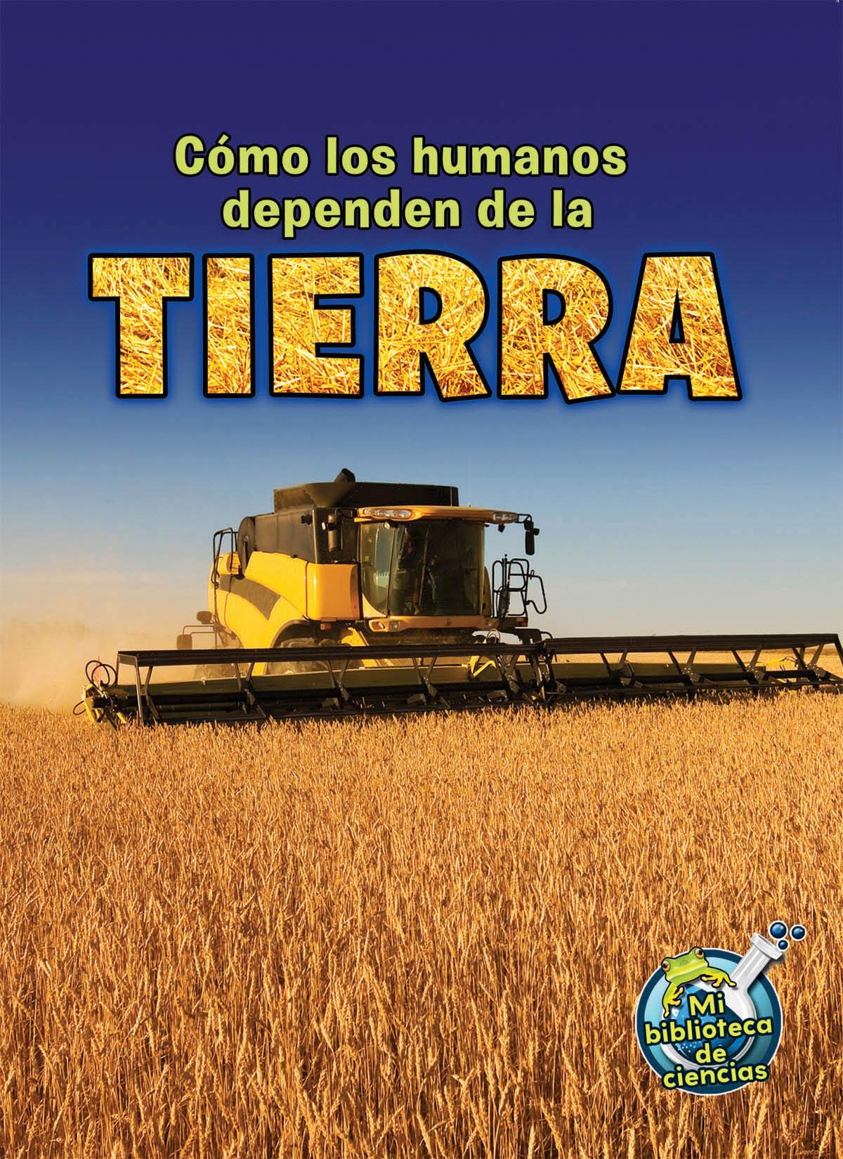 Cómo los humanos dependen de la tierra (How Do Humans Depend on Earth)