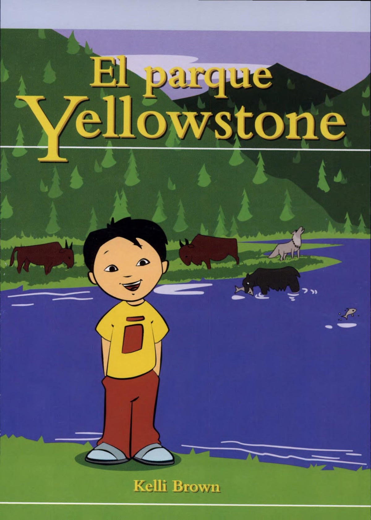 El parque Yellowstone (Yellowstone Park)