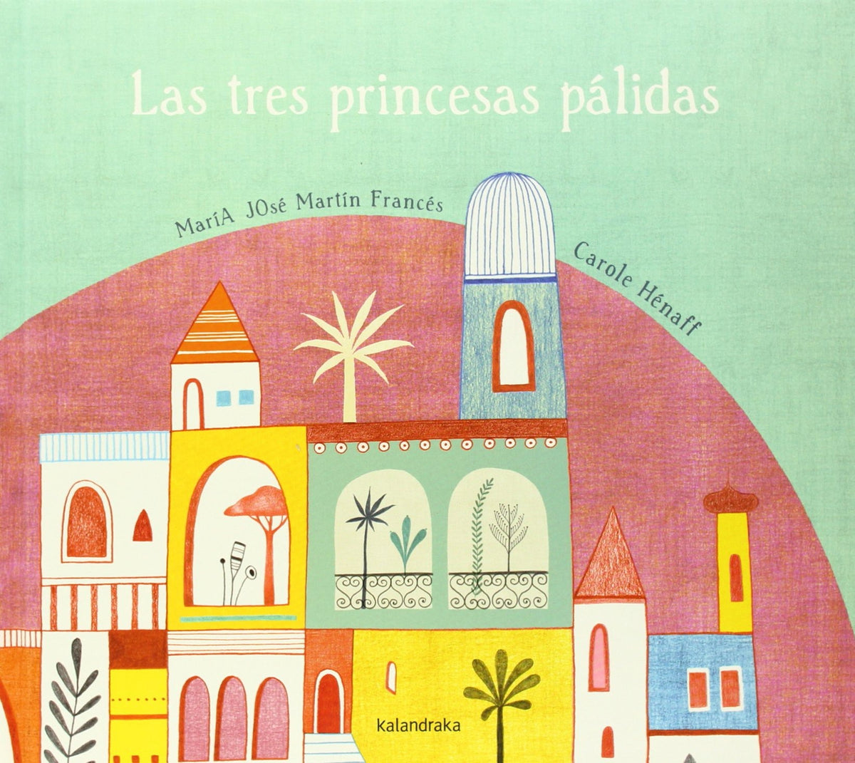 Las Tres Princesas Palidas