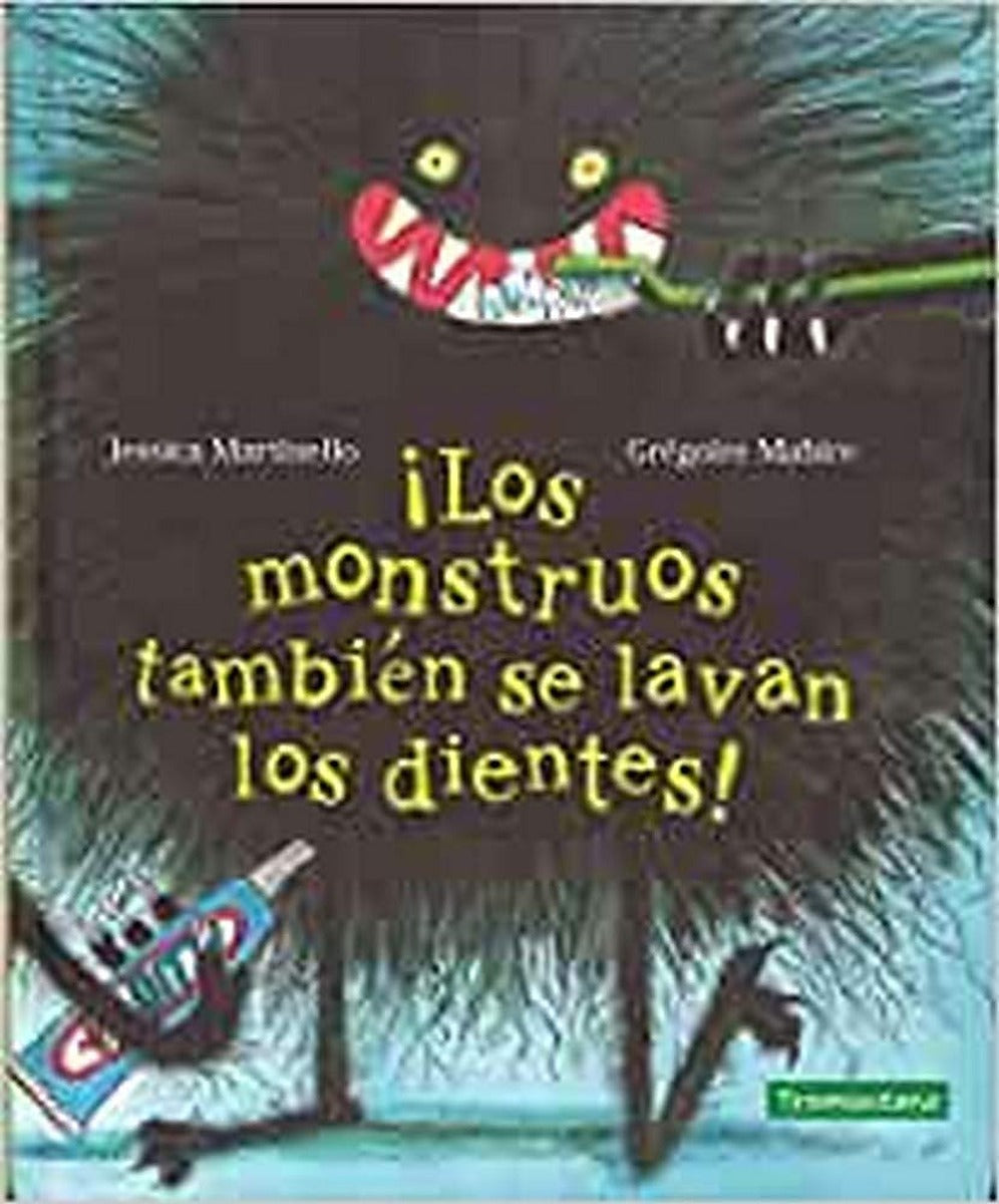 Los monstruos también se lavan los dientes!
