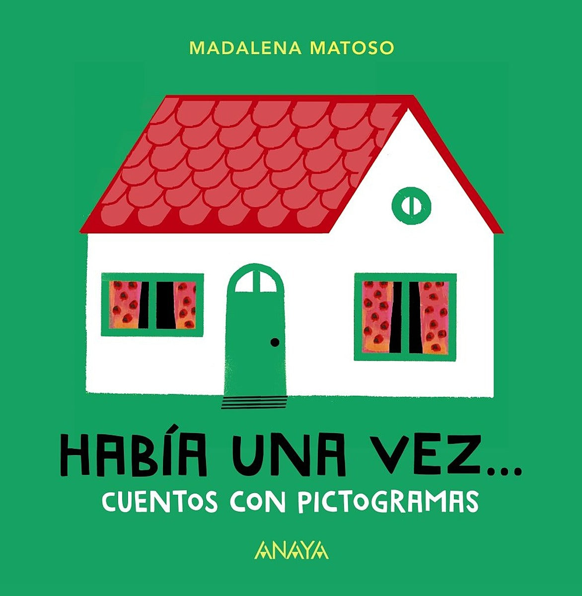 Había una vez