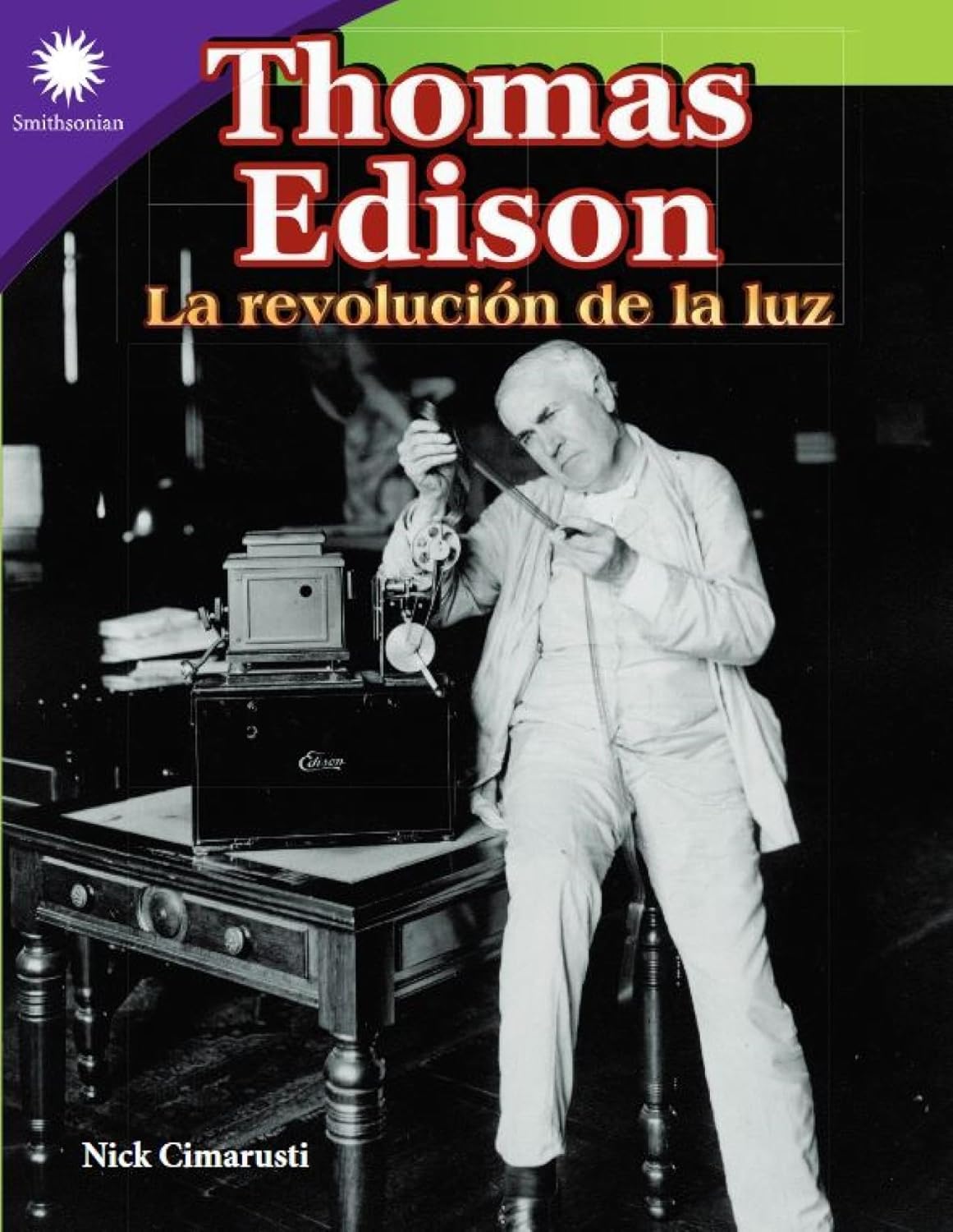Thomas Edison: la revolución de la luz