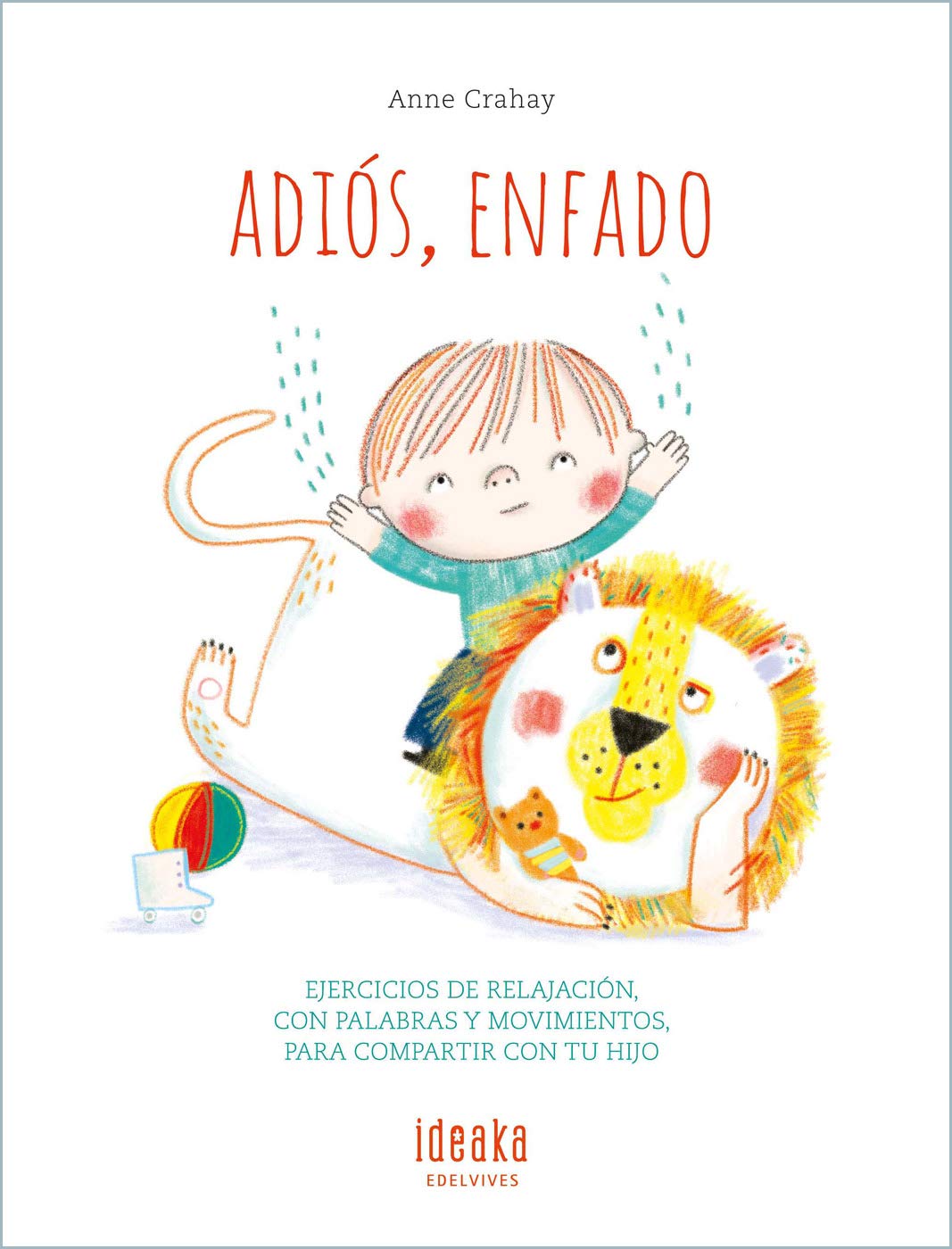 Adiós, enfado