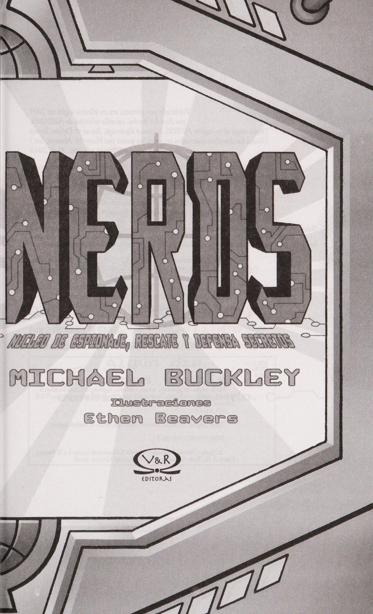 Nerds: Núcleo de espionaje, rescate y defensa secretos
