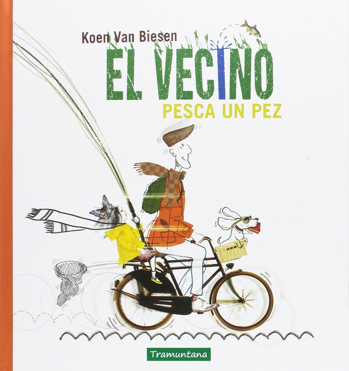 El Vecino pesca un pez