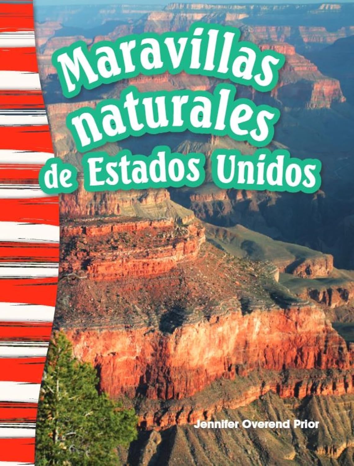Maravillas naturales de Estados Unidos