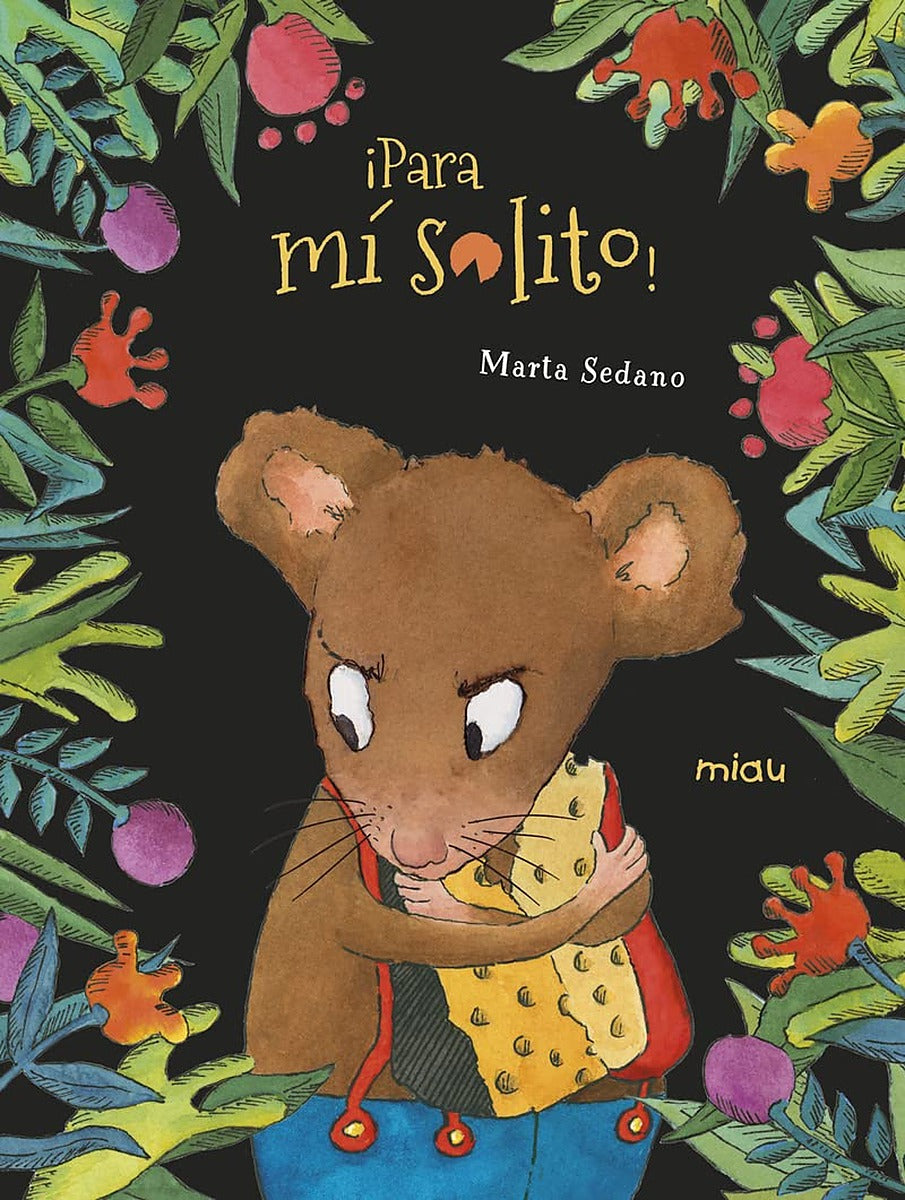 Para mí solito!