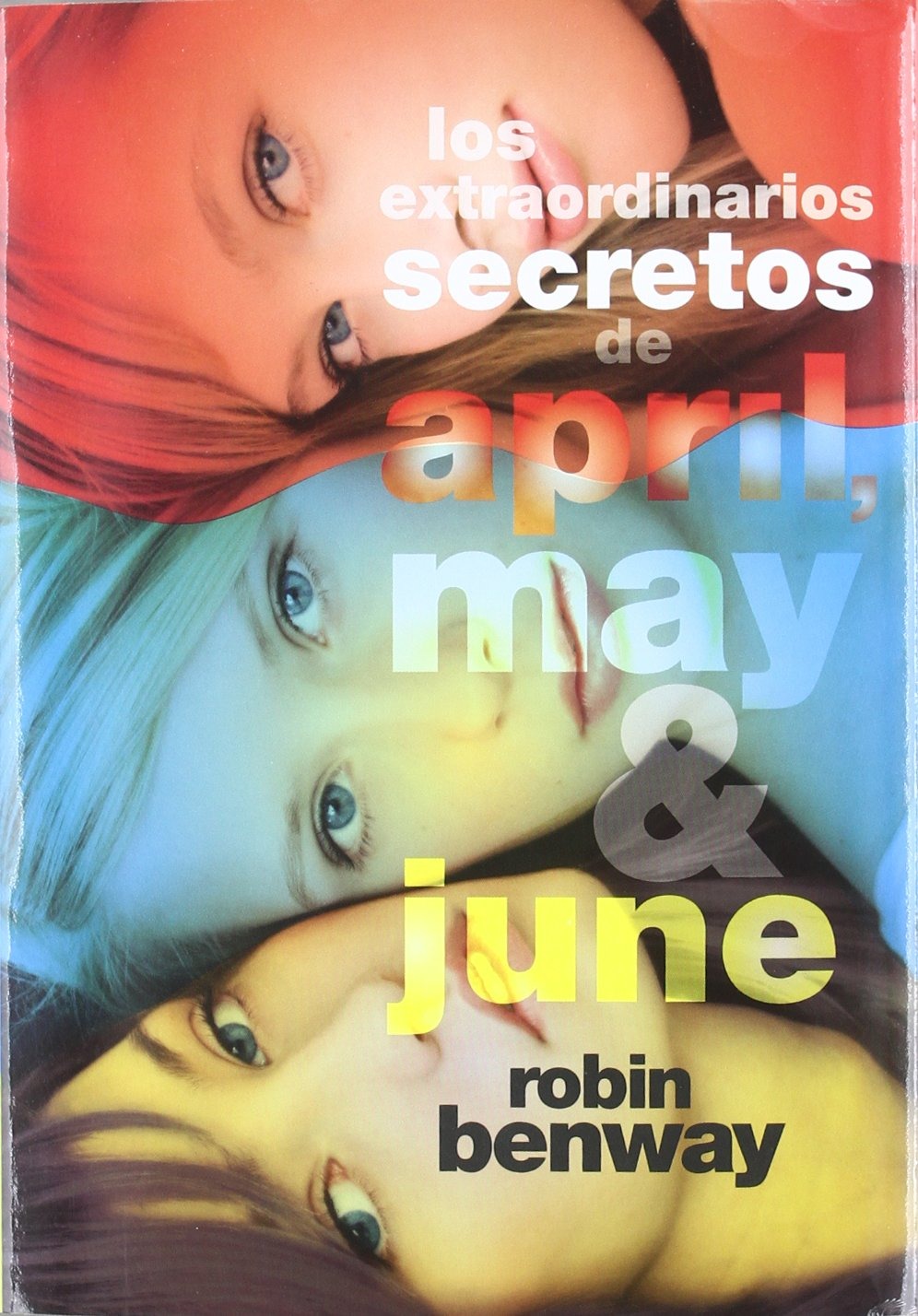Los extraordinarios secretos de April, May y June