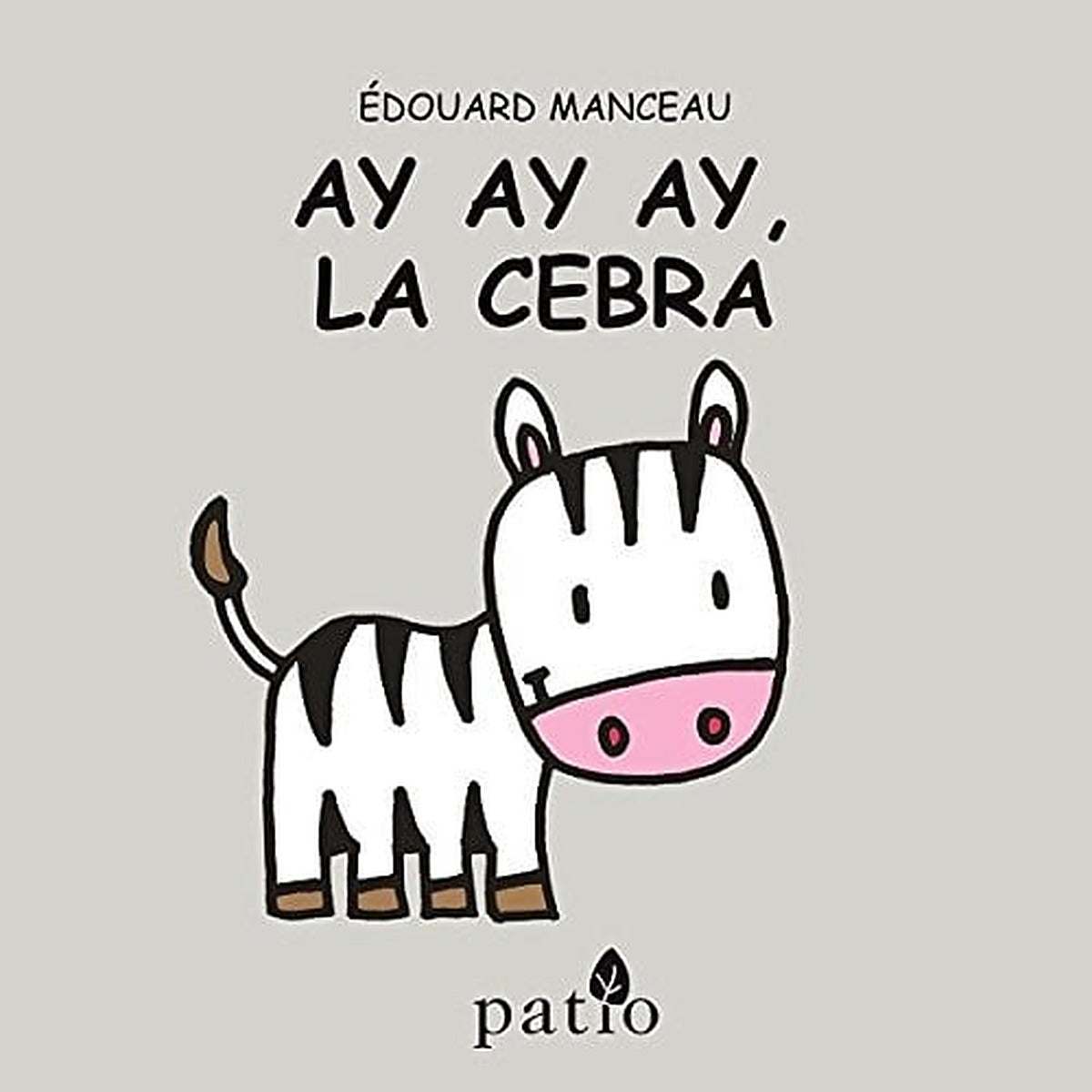 Ay, Ay, Ay, la Cebra
