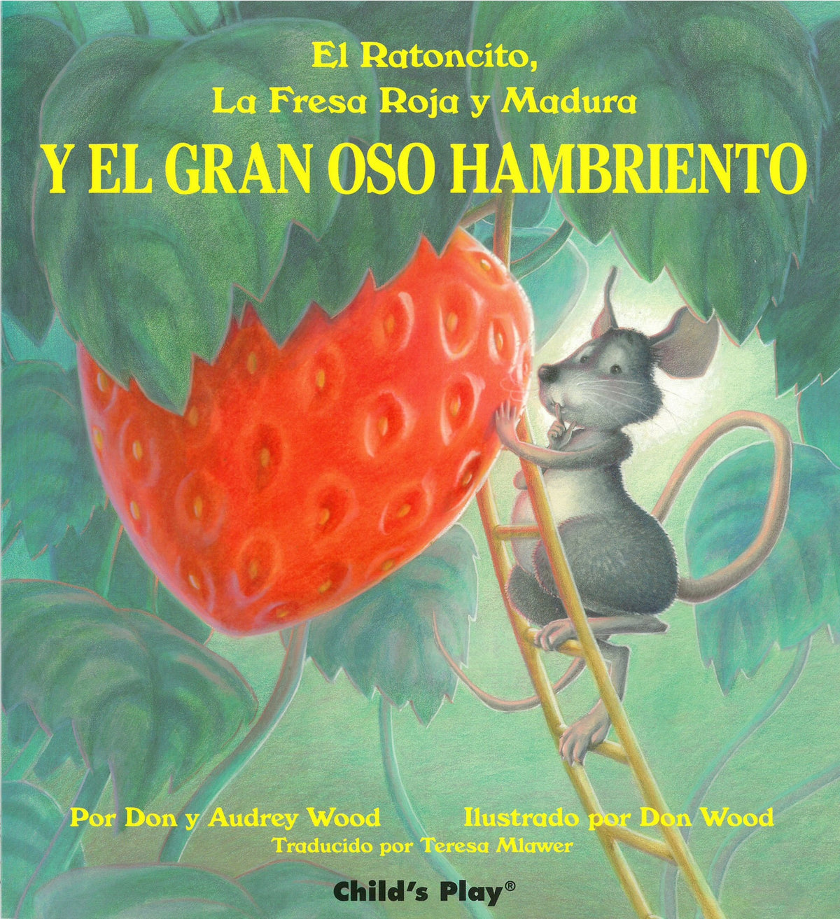 El Ratoncito, LA Fresa Roja Y