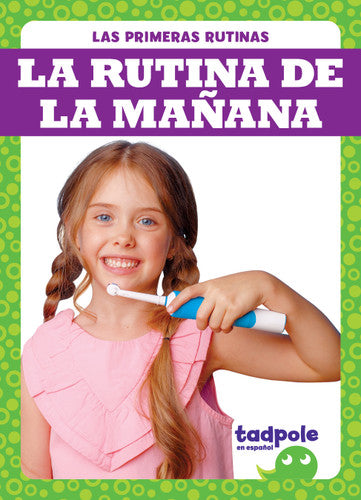 La rutina de la mañana