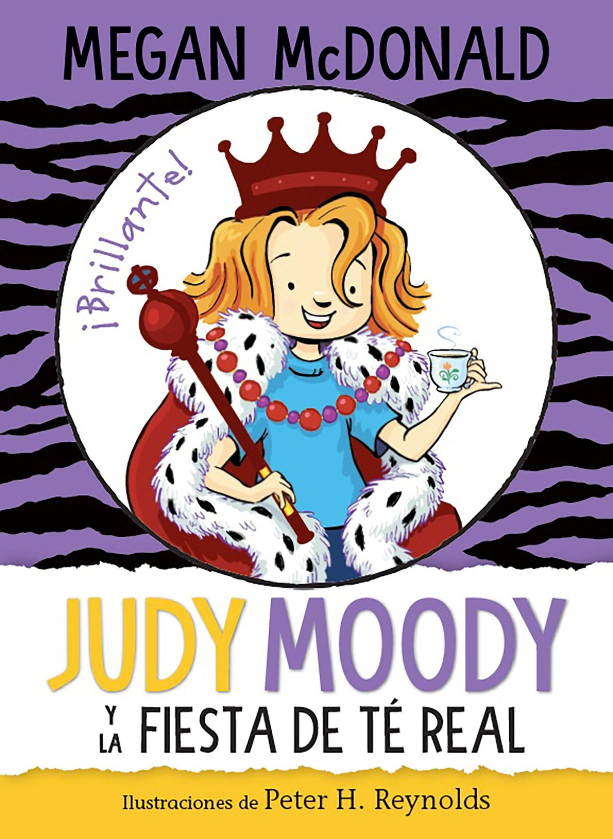 Judy Moody y la fiesta de té real / Judy Moody and the Right Royal Tea Party
