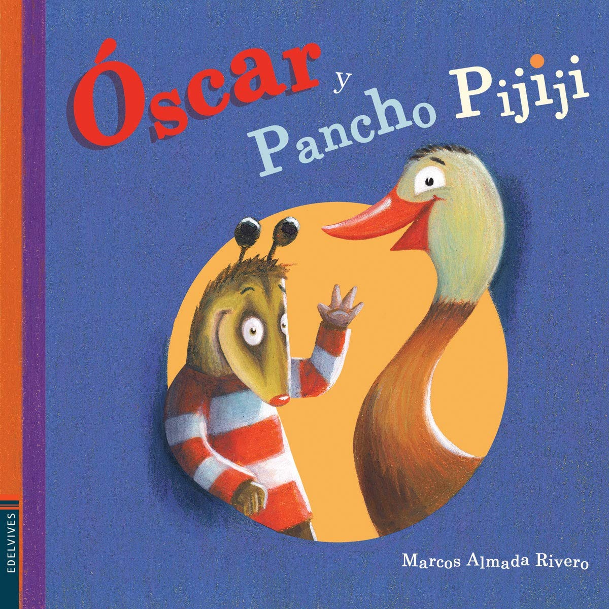 Óscar y Pancho Pijiji (Oscar and Pancho Pijiji)