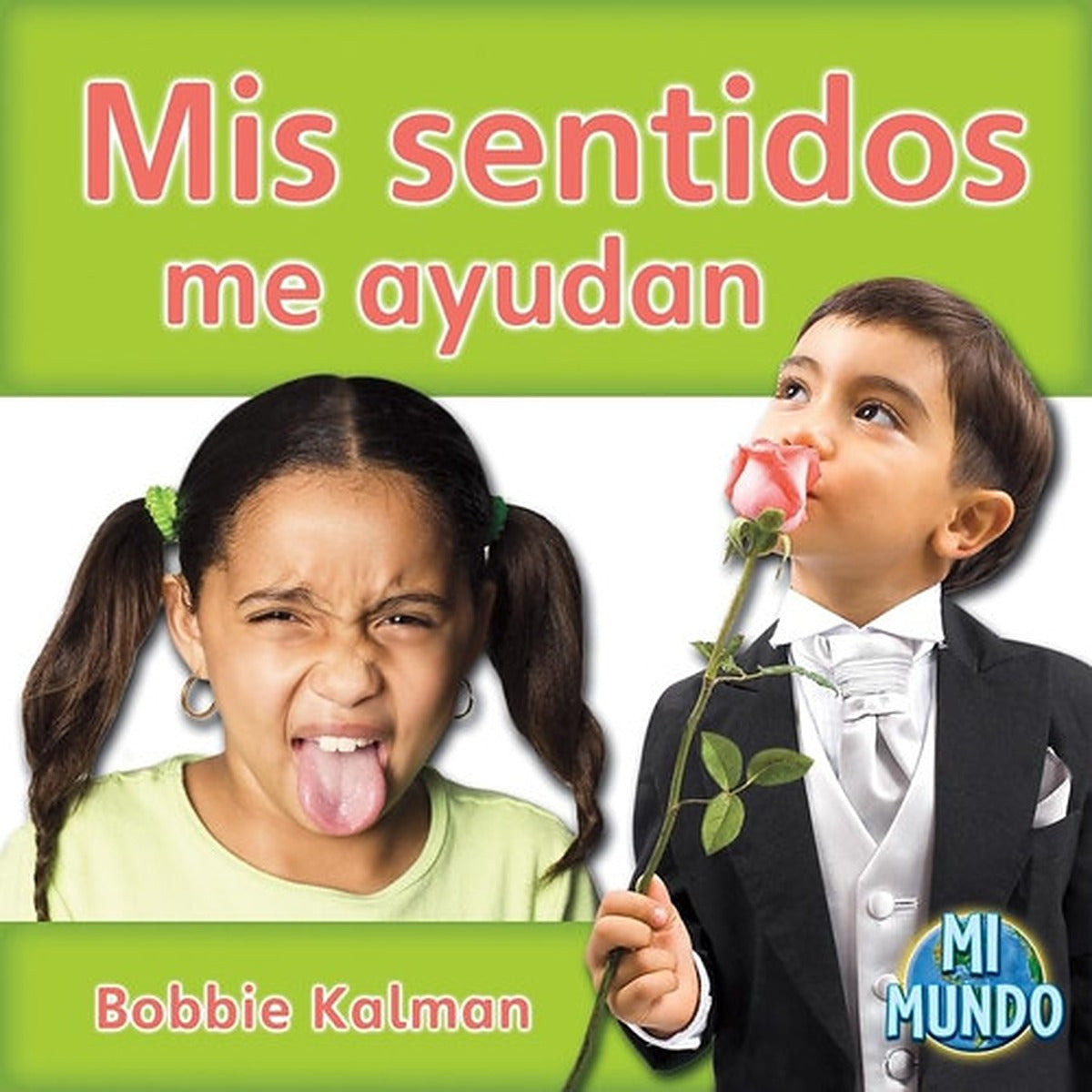 Mis sentidos me ayudan (My senses help me)