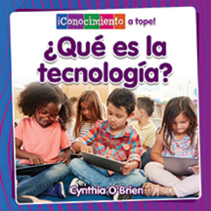 ¿Qué es la tecnología?