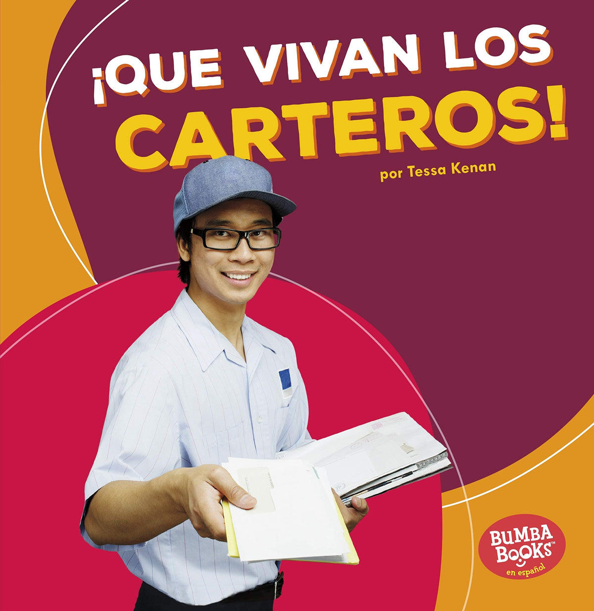 ¡Que vivan los carteros! (Hooray for Mail Carriers!)
