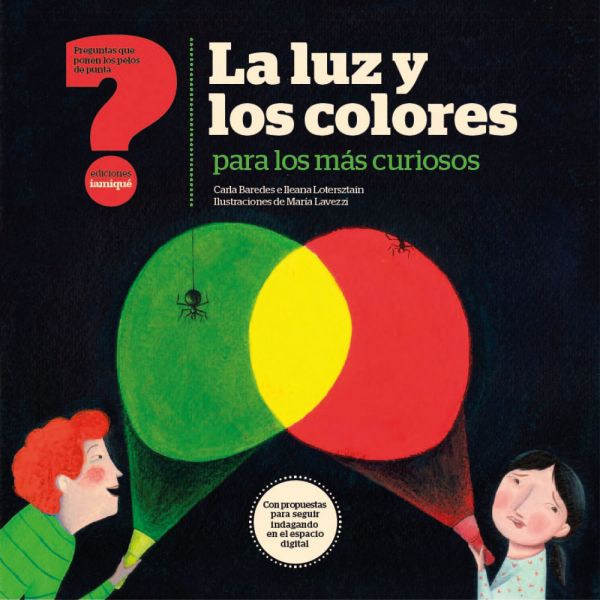 La luz y los colores para los más curiosos
