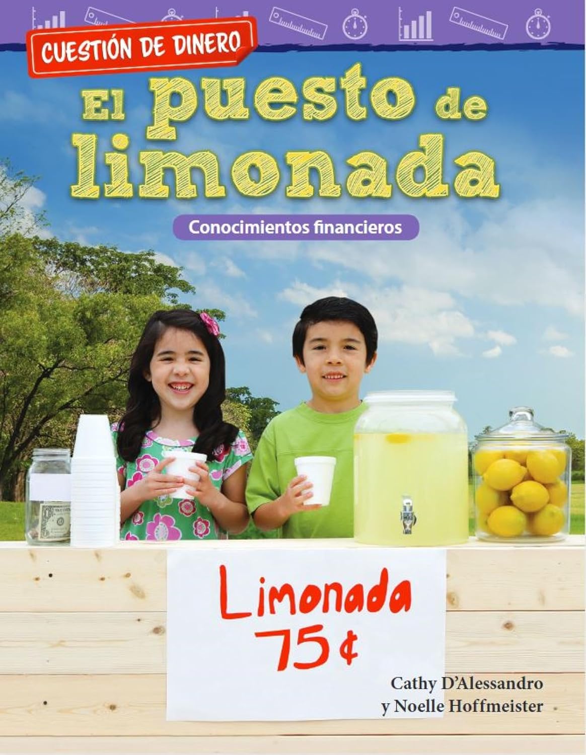 Cuestión de dinero: El puesto de limonada