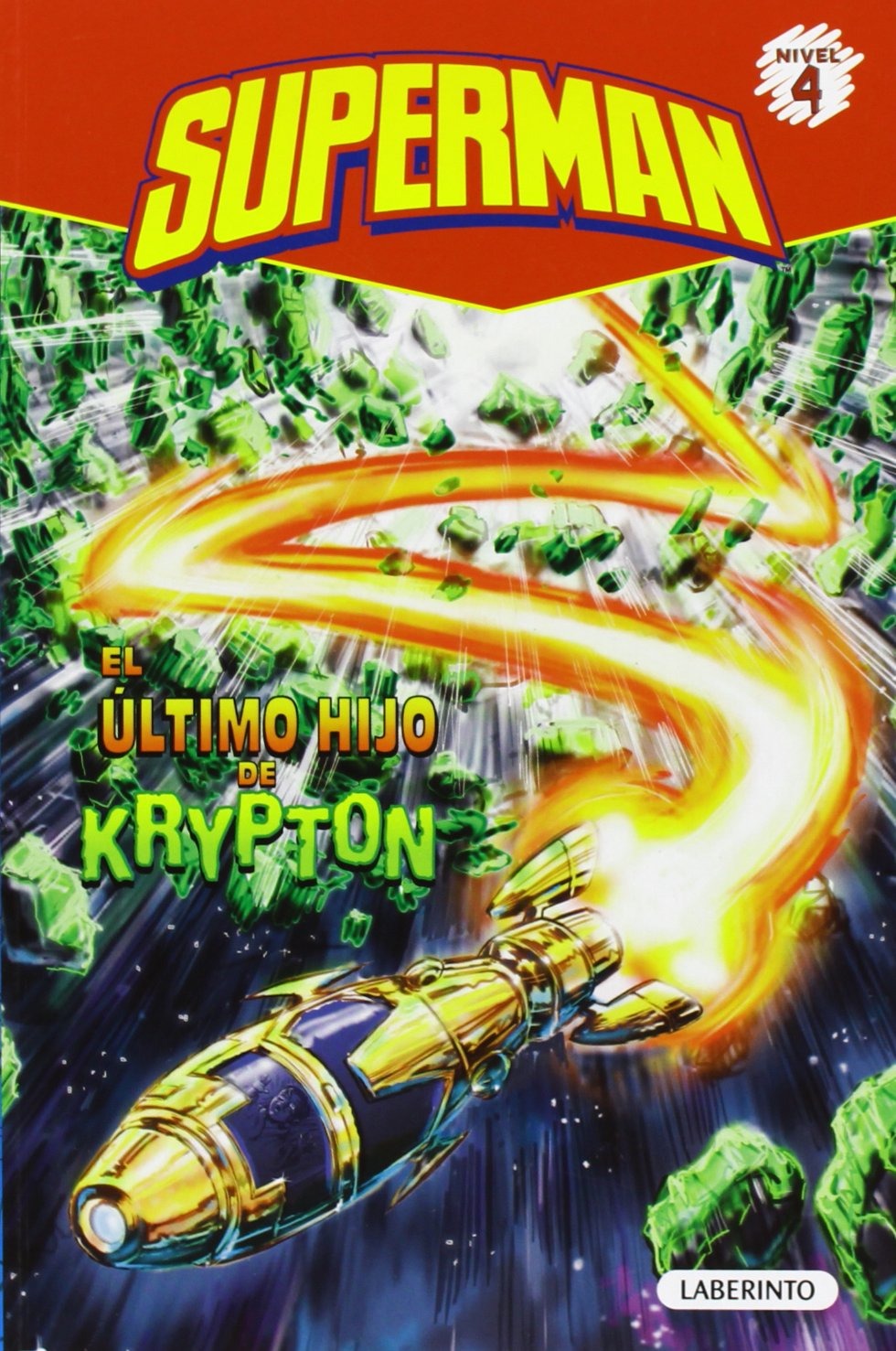 Superman. El último hijo de Krypton
