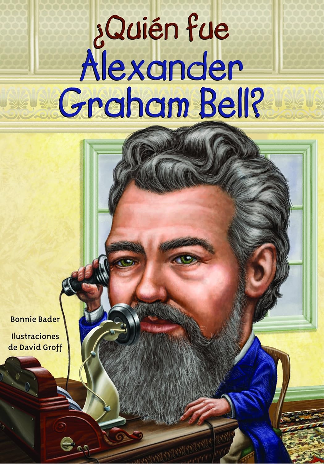 ¿Quién fue Alexander Graham Bell?