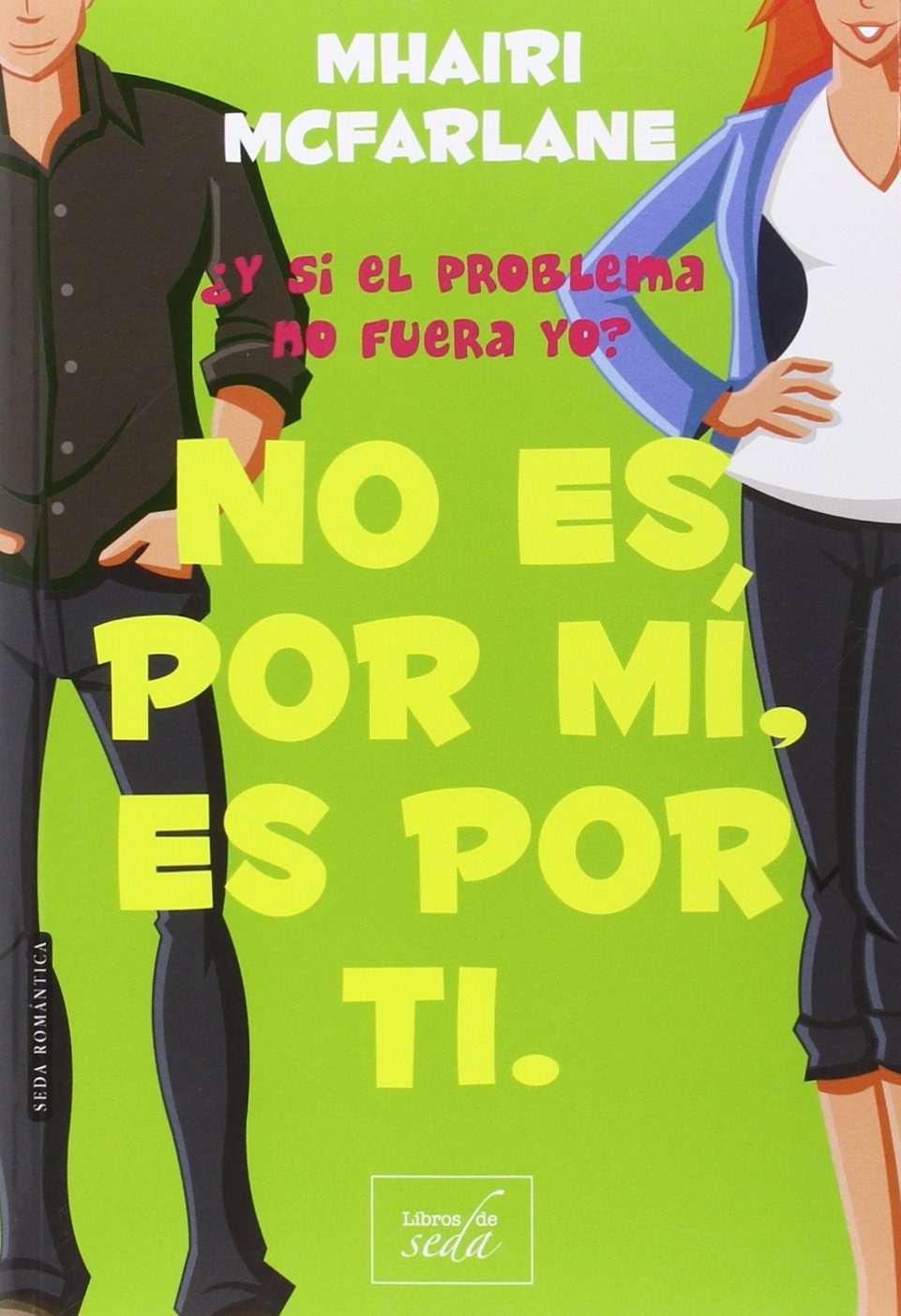 No es por mí, es por ti