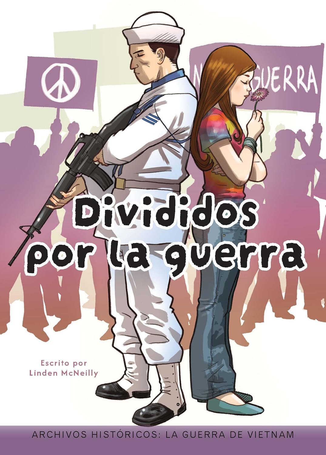 Divididos por la guerra: la Guerra de Vietnam