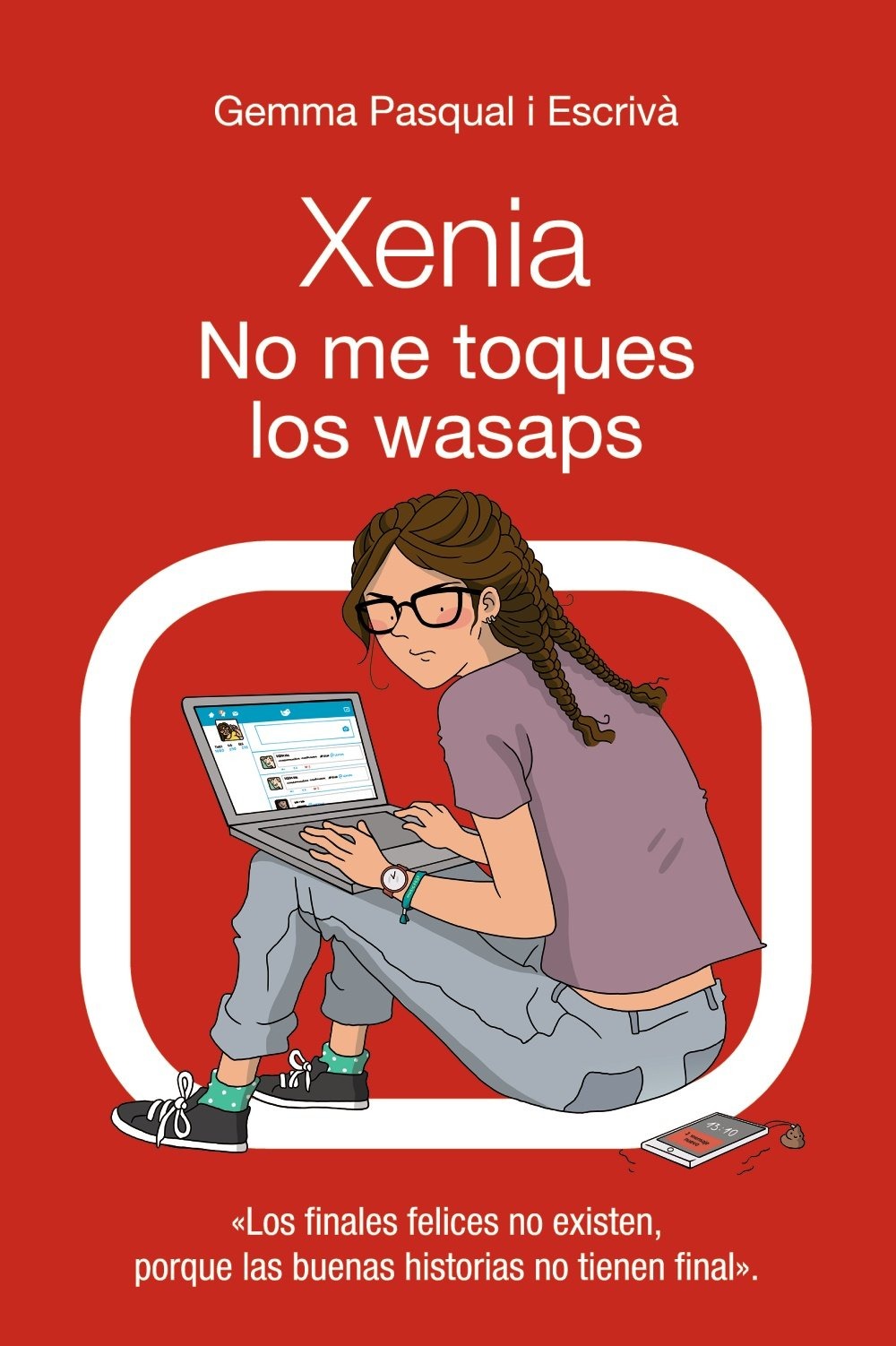 Xenia no me toques los wasaps