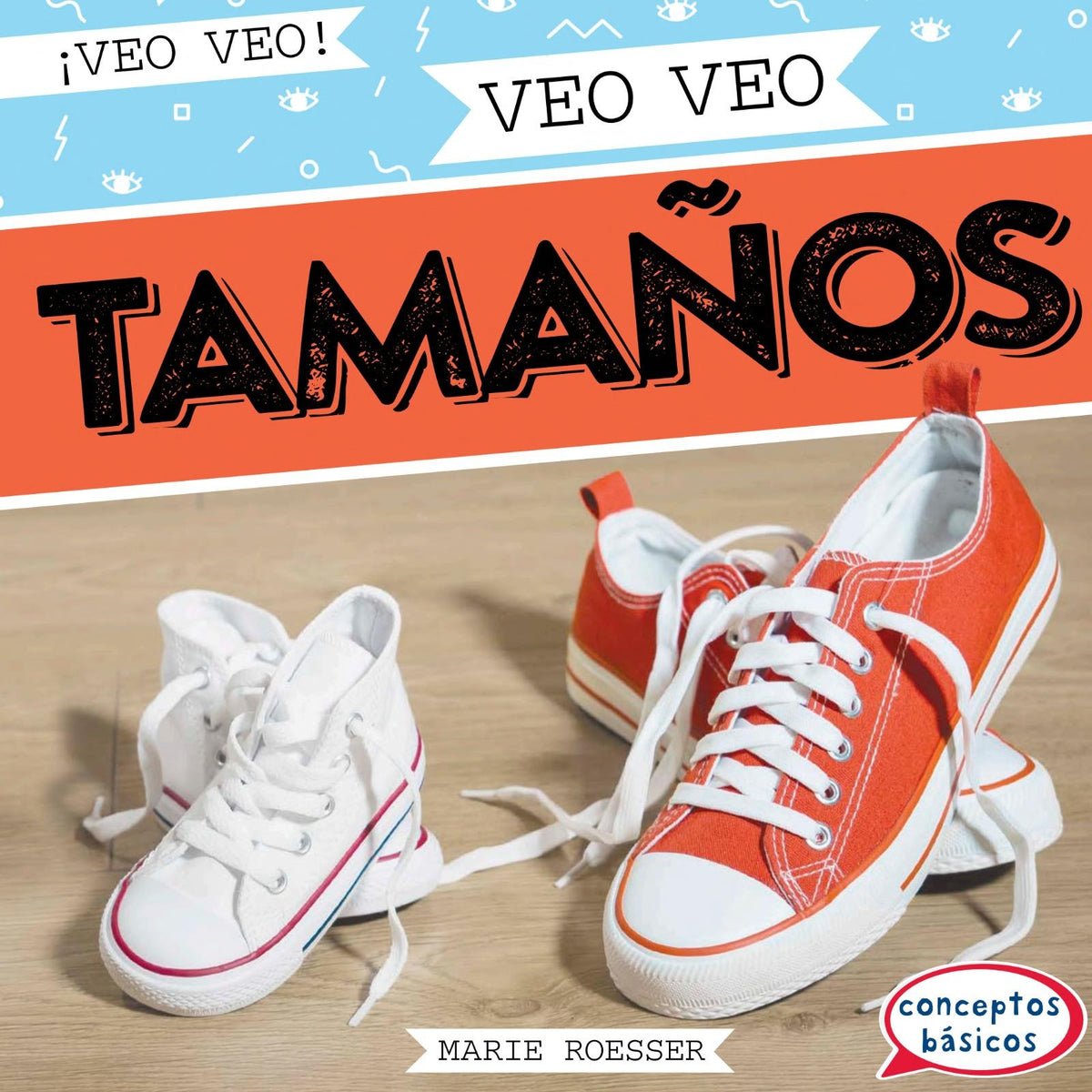 Veo veo tamaños (I Spy Sizes)