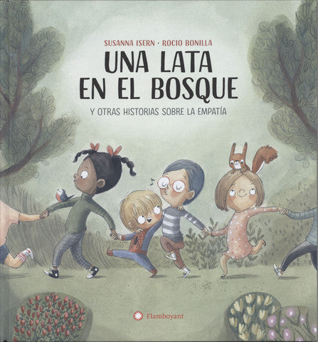 Una lata en el bosque y otras historias sobre la empatía