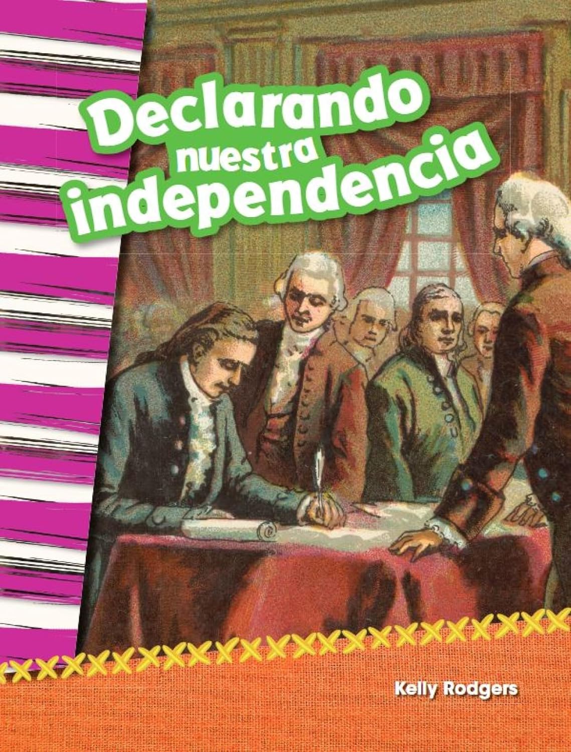 Declarando nuestra independencia