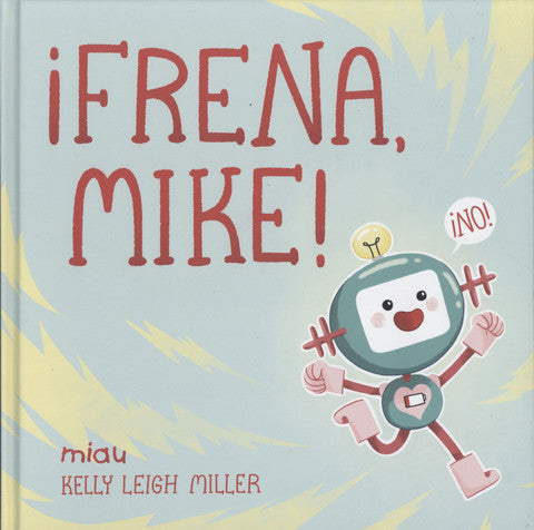 ¡Frena, Mike!