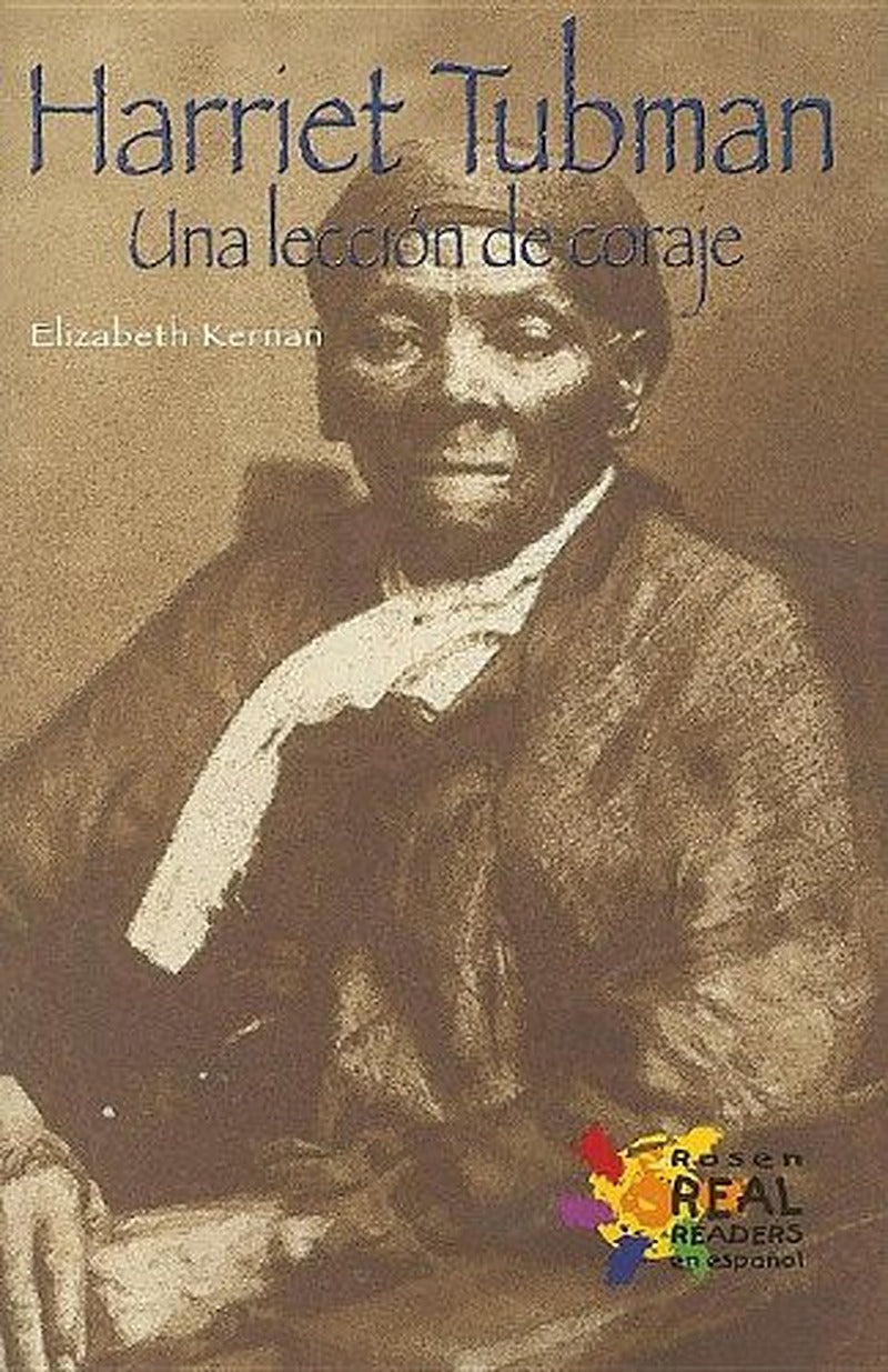 Harriet Tubman: Una leccion de coraje (A Lesson in Bravery)