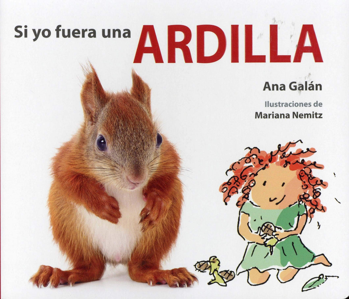 Si Yo Fuera una Ardilla