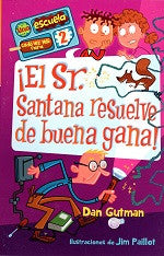 ¡El Sr. Santana resuelve de buena gana!