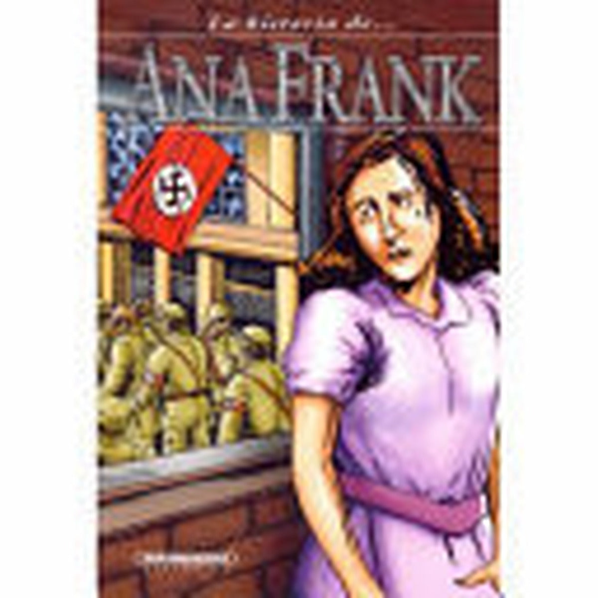 La historia de Ana Frank